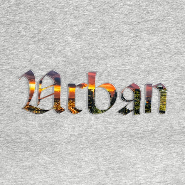 Urban by afternoontees